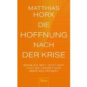 Die Hoffnung nach der Krise, Horx, Matthias, Econ Verlag, EAN/ISBN-13: 9783430210669