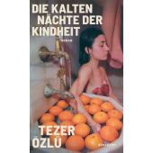 Die kalten Nächte der Kindheit, Özlü, Tezer, Suhrkamp, EAN/ISBN-13: 9783518432600