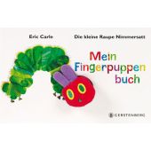 Die kleine Raupe Nimmersatt - Mein Fingerpuppenbuch, Carle, Eric, Gerstenberg Verlag GmbH & Co.KG, EAN/ISBN-13: 9783836953450