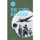Die Luftbrücke, be.bra Verlag GmbH, EAN/ISBN-13: 9783814803029
