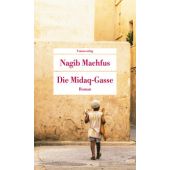 Die Midaq-Gasse, Machfus, Nagib, Unionsverlag, EAN/ISBN-13: 9783293710153