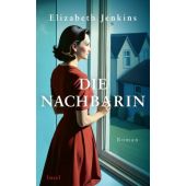 Die Nachbarin, Jenkins, Elizabeth, Insel Verlag, EAN/ISBN-13: 9783458644873