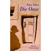 Die Oase, Taher, Baha, Unionsverlag, EAN/ISBN-13: 9783293004337