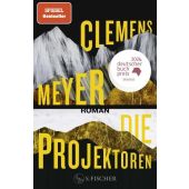 Die Projektoren, Meyer, Clemens, Fischer, S. Verlag GmbH, EAN/ISBN-13: 9783100022462