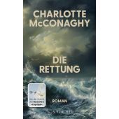 Die Rettung, McConaghy, Charlotte, Fischer, S. Verlag GmbH, EAN/ISBN-13: 9783103976830