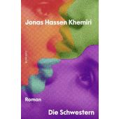 Die Schwestern, Khemiri, Jonas Hassen, Rowohlt Verlag, EAN/ISBN-13: 9783498004972
