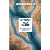 Die Suche nach Wasser, Mendoza, Virginia, Insel Verlag, EAN/ISBN-13: 9783458644835