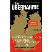Die Übernahme, Kowalczuk, Ilko-Sascha, Verlag C. H. BECK oHG, EAN/ISBN-13: 9783406832260
