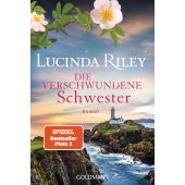 Die verschwundene Schwester, Riley, Lucinda, Goldmann Verlag, EAN/ISBN-13: 9783442492756