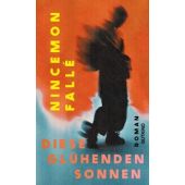Diese glühenden Sonnen, Fallé, Nincemon, Gutkind Verlag, EAN/ISBN-13: 9783989411005