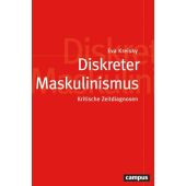 Diskreter Maskulinismus, Kreisky, Eva, Campus Verlag, EAN/ISBN-13: 9783593520063