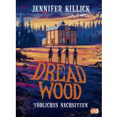 Dread Wood - Tödliches Nachsitzen, Killick, Jennifer, cbj, EAN/ISBN-13: 9783570183151