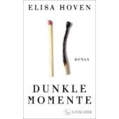 Dunkle Momente, Hoven, Elisa, Fischer, S. Verlag GmbH, EAN/ISBN-13: 9783103976694