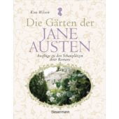 Die Gärten der Jane Austen, Wilson, Kim, Verlagsbuchhandlung Bassermann'sche, F, EAN/ISBN-13: 9783809453468