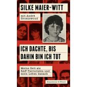 Ich dachte, bis dahin bin ich tot, Maier-Witt, Silke/Groenewoud, André, EAN/ISBN-13: 9783462006902
