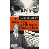 Der Rathenaumord und die deutsche Gegenrevolution, Sabrow, Martin, Wallstein Verlag, EAN/ISBN-13: 9783835351745