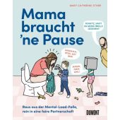 Mama braucht ne Pause, Starr, Mary Catherine, DuMont Buchverlag GmbH & Co. KG, EAN/ISBN-13: 9783755820154