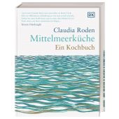 Mittelmeerküche - Ein Kochbuch, Roden, Claudia, Dorling Kindersley Verlag GmbH, EAN/ISBN-13: 9783831042739