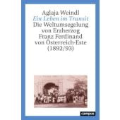 Ein Leben im Transit, Weindl, Aglaja, Campus Verlag, EAN/ISBN-13: 9783593519456