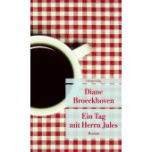 Ein Tag mit Herrn Jules, Broeckhoven, Diane, Unionsverlag, EAN/ISBN-13: 9783293710030