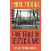 Eine Frau in Deutschland, Antoine, Prune, Hanser Berlin, EAN/ISBN-13: 9783446282711