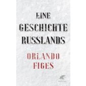 Eine Geschichte Russlands, Figes, Orlando, Klett-Cotta, EAN/ISBN-13: 9783608984552