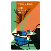Eines Menschen Herz, Boyd, William, Kampa Verlag AG, EAN/ISBN-13: 9783311150657