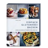 Einfach glutenfrei backen, Lyden, Cherie, ZS Verlag GmbH, EAN/ISBN-13: 9783965844612