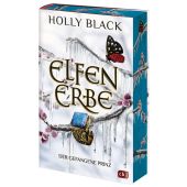 ELFENERBE - Der gefangene Prinz, Black, Holly, cbj, EAN/ISBN-13: 9783570166901