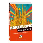 Barcelona - mal anders MICHAEL MÜLLER REISEFÜHRER, Feldmeier, Frank, Michael Müller Verlag, EAN/ISBN-13: 9783966856454