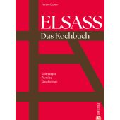 Elsass. Das Kochbuch, Dumen, Floriane, Christian Verlag, EAN/ISBN-13: 9783959619158