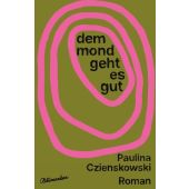 Dem Mond geht es gut, Czienskowski, Paulina, blumenbar Verlag, EAN/ISBN-13: 9783351050955