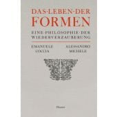 Das Leben der Form, Coccia, Emanuele/Michele, Alessandro, Carl Hanser Verlag GmbH & Co.KG, EAN/ISBN-13: 9783446276529