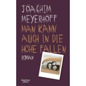 Man kann auch in die Höhe fallen, Meyerhoff, Joachim, Verlag Kiepenheuer & Witsch GmbH & Co KG, EAN/ISBN-13: 9783462006995