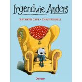Irgendwie Anders, Cave, Kathryn, Verlag Friedrich Oetinger GmbH, EAN/ISBN-13: 9783751201049
