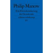 (Ent-)Demokratisierung der Demokratie, Manow, Philip, Suhrkamp, EAN/ISBN-13: 9783518127537