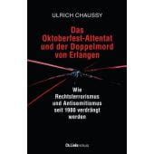 Das Oktoberfest-Attentat und der Doppelmord von Erlangen, Chaussy, Ulrich, Ch. Links Verlag, EAN/ISBN-13: 9783962892357