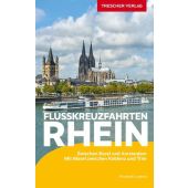 TRESCHER Reiseführer Flusskreuzfahrten Rhein, Lorenz, Annette, Trescher Verlag, EAN/ISBN-13: 9783897946972