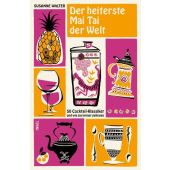Der heiterste Mai Tai der Welt, Walter, Susanne, Insel Verlag, EAN/ISBN-13: 9783458681854