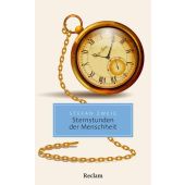 Sternstunden der Menschheit, Zweig, Stefan, Reclam, Philipp, jun. GmbH Verlag, EAN/ISBN-13: 9783150206393