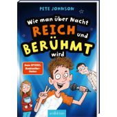 Wie man über Nacht reich und berühmt wird, Johnson, Pete, Ars Edition, EAN/ISBN-13: 9783845855967