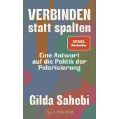 Verbinden statt spalten, Sahebi, Gilda, Fischer, S. Verlag GmbH, EAN/ISBN-13: 9783103977158