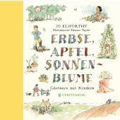 Erbse, Apfel, Sonnenblume, Elworthy, Jo, Gerstenberg Verlag GmbH & Co.KG, EAN/ISBN-13: 9783836958769