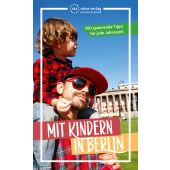 Mit Kindern in Berlin, Brodauf, Julia/Klatte, Carla, Via Reise Verlag, EAN/ISBN-13: 9783949138201
