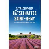 Rätselhaftes Saint-Rémy, Rademacher, Cay, DuMont Buchverlag GmbH & Co. KG, EAN/ISBN-13: 9783832168223