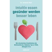 Intuitiv essen, gesünder werden, besser leben, Post, Antonie, Südwest Verlag, EAN/ISBN-13: 9783517103549