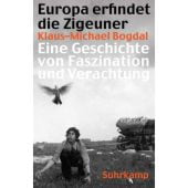 Europa erfindet die Zigeuner, Bogdal, Klaus-Michael, Suhrkamp, EAN/ISBN-13: 9783518422632