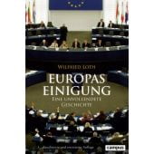 Europas Einigung, Loth, Wilfried, Campus Verlag, EAN/ISBN-13: 9783593519715