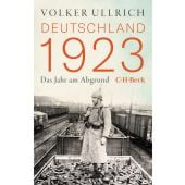Deutschland 1923, Ullrich, Volker, C. H. BECK Verlag GmbH & Co.KG, EAN/ISBN-13: 9783406837630