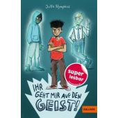 Ihr geht mir auf den Geist!, Nymphius, Jutta, Beltz, Julius Verlag GmbH & Co. KG, EAN/ISBN-13: 9783407824653